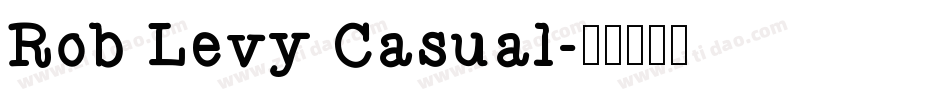 Rob Levy Casual字体转换